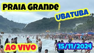 UBATUBA PRAIA GRANDE AO VIVO FERIADO 15112024 [upl. by Leif2]