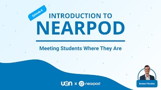 Introduction to Nearpod Meeting Students Where They Are [upl. by Spada]