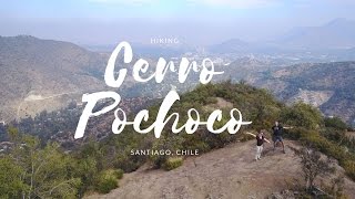 Hiking Cerro Pochoco in Santiago Chile [upl. by Pacifa]