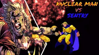 CAN THE POWER OF THE SUN EXTINGUISH THE DARKNESS OF THE VOID NUCLEAR MAN VS SENTRY [upl. by Merritt980]