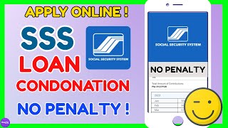 SSS Loan Condonation Online How to Apply for Loan Condonation and Avoid Penalties [upl. by Ised]