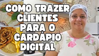 COMO TRAZER CLIENTES DO IFOOD PARA O CARDÁPIO DIGITALMAIS LUCRO NO DIA A DIA SEM TAXAS E COMISSÕES [upl. by Animar]