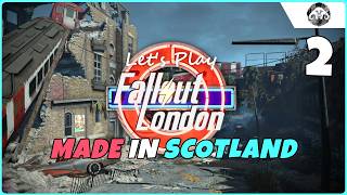 FALLOUT  London 2  Made In Scotland From Girders [upl. by Fogel581]