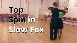 Top Spin in Foxtrot  Slowfox Routine [upl. by Corin]