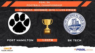 2024 PSAL 3A Football Championship  Fort Hamilton vs Brooklyn Tech  11302024 [upl. by Migeon436]