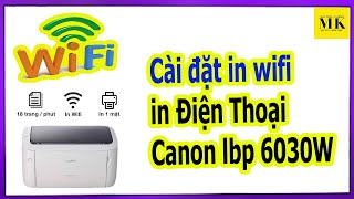 Cài in qua wifi Canon lbp 6030w chi tiết từng bước [upl. by Llemhar]