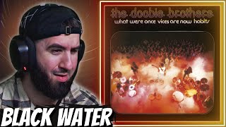 A Cappella Breakdown  The Doobie Brothers  Black Water  REACTION [upl. by Posner]