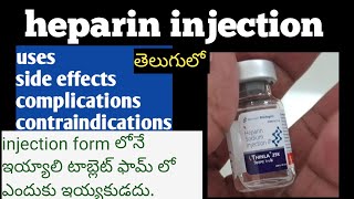 heparin injection usesside effects telugu [upl. by Lleuqram]