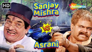 Asrani VS Sanjay Mishra  जितना बोला है उतना ही बोल नहीं तो उड़ा दूंगा  Best Of Comedy Scenes [upl. by Yderf129]