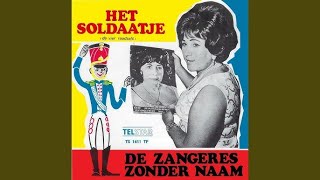 Zangeres Zonder Naam  Het soldaatje De Vier raadsels1971 [upl. by Dragoon]