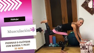 Entrenamiento FitMujer  Piernas y Glúteos con banda y puff  33 min [upl. by Occir]