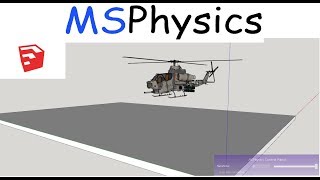 SketchUPMSPhysics Helicopter Tutorial [upl. by Idzik]