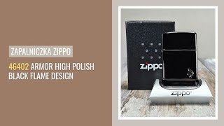 Zapalniczka ZIPPO 46402 ARMOR HIGH POLISH BLACK FLAME [upl. by Sweeney]