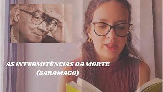 VLOG DE LEITURA  As Intermitências da Morte  José SARAMAGO [upl. by Reywas340]