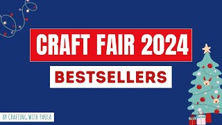 Craft fair 2024 bestsellers [upl. by Euqcaj434]