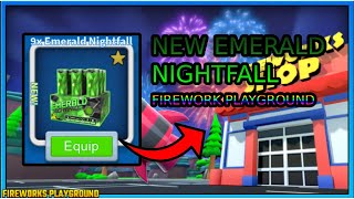 THE NEW EMERALD NIGHTFALL FIREWORK IS FIREWORK PLAYGROUND [upl. by Dosi816]