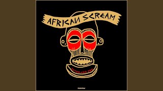 African Scream Kizomba [upl. by Romeu752]