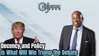 Decency and Policy Is What Will Win Trump the Debate [upl. by Sullecram]