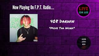 408 Darwin  Move Tha Work  FPT Radio 📻 [upl. by God]