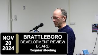 Brattleboro Development Review Board Mtg 112024 [upl. by Nylauqcaj]