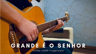 GRANDE É O SENHOR Violão Fingerstyle Adhemar de Campos  com LETRA [upl. by Nosreve]