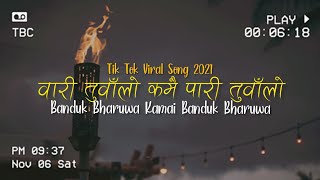 Wari Tuwalo Pari Tuwalo  Banduk Bharuwa kamai Banduk Bharuwa Lyrics  H O P E [upl. by Aiva979]