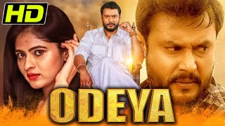 Odeya HD South Superhit Hindi Dubbed Movie  Darshan Sanah Thimmayyah Devaraj P Ravi Shankar [upl. by Alyl]