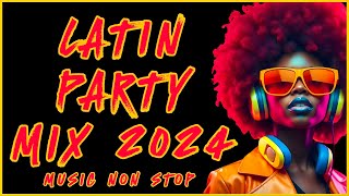 LATIN PARTY MIX 2024 🔥 Party Mix Non Stop v2 🔥 music remix fiesta latino partymix fiestalatina [upl. by Maller]