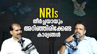 NRIs തീർച്ചയായും അറിഞ്ഞിരിക്കേണ്ട കാര്യങ്ങൾNRI Taxation 202425 MalayalamCA Subin VR MyCAsubinvr [upl. by Ellednek]