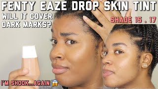 FENTY EAZE DROP SKIN TINT 1517 REVIEW amp FIRST IMPRESSIONS ON DARK MARKS FENTY FACE GOLDENCHILDCHI [upl. by Canon734]