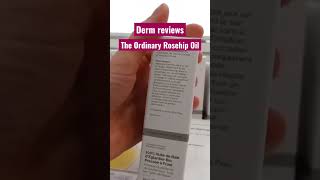 Derm reviews The Ordinary Rosehip Oil dermatologist DrDrayzday [upl. by Burra]