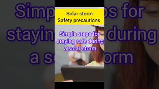 solar storm safety precautions  solar storm newsfacts solarstorms safety viralfacts [upl. by Nitsraek]