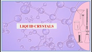 Liquid Crystals  LCD [upl. by Gottuard810]