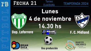 PRIMERA B  LAFERRERE  MIDLAND  FECHA 21 [upl. by Dougal]