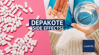 Depakote Side Effects  LawInfo [upl. by Wojcik]