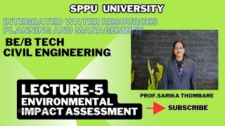 L5 Environmental Impact Assessment EIA  IWRPM  SPPU  Civil Engineering [upl. by Jesh856]