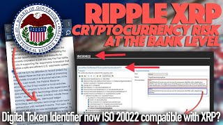 Ripple XRP FED Paying CLOSE Attention To Crypto Risks At Banks amp DTIXRP Integrated With ISO 20022 [upl. by Rednael]