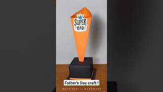 DIY Fathers Day Paper Trophy  Fathers Day Craft Ideas  papercraft diy papertrophy [upl. by Regdirb507]