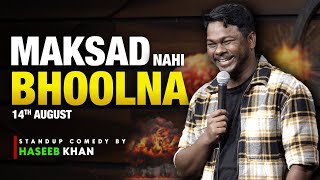 ‘MAKSAD NAHIN BHOOLNA’ reloaded  Standup Comedy ft Haseeb Khan  standupcomedy haseebkhan [upl. by Yanttirb926]