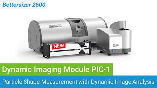 How to Measure Particle Shape with the Bettersizer 2600 amp PIC1 [upl. by Chan]