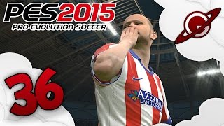 PES 2015  Vers une légende  Episode 36 [upl. by Khalid124]