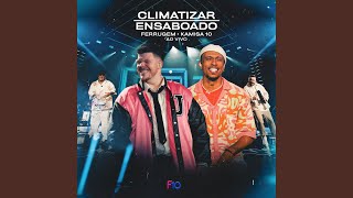 Climatizar  Ensaboado Ao Vivo [upl. by Maurene610]