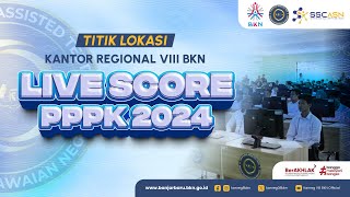 SELKOM PPPK 2024  TILOK KANTOR REGIONAL VIII BKN SENIN 02 DESEMBER 2024  SESI 3 [upl. by Candace]