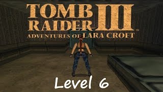 Tomb Raider 3 Walkthrough  Level 6 High Security Compound [upl. by Antoine566]