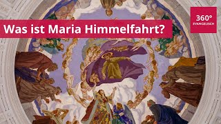 Was wird an Maria Himmelfahrt gefeiert [upl. by Romeo]