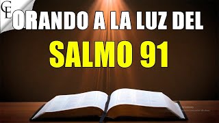 Salmo 91 La oración más poderosa [upl. by Ray]