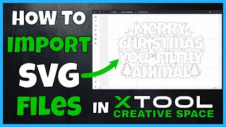 How To Import SVG Files  An XTool Software Tutorial [upl. by Azilef]