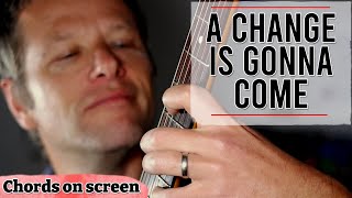 Change is Gonna Come Guitar Lesson  Otis Redding Sam Cooke [upl. by Ayotac126]