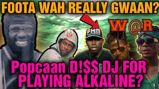 P0pcaan Goes Off On Dj For Playing Alkaline Drama Unleashed Foota Called Msicka amp Aidonia [upl. by Noxid462]