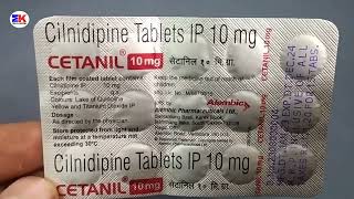 Cetanil 10mg Tablet  Cilnidipine Tablet  Cetanil 10mg Tablet Uses Benefits Dosage Review in Hindi [upl. by Frager]